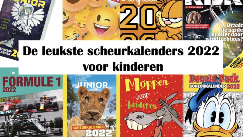 De leukste scheurkalenders 2022 voor kinderen